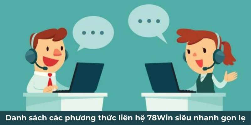 Quý khách nên liên hệ 78Win khi nào để nhận hỗ trợ?