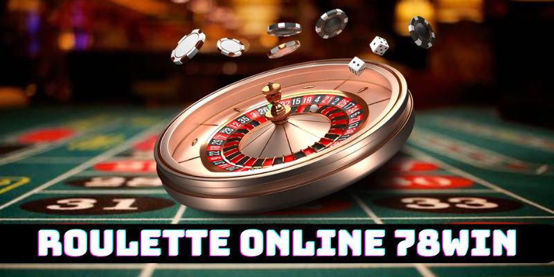 Roulette Online 78Win