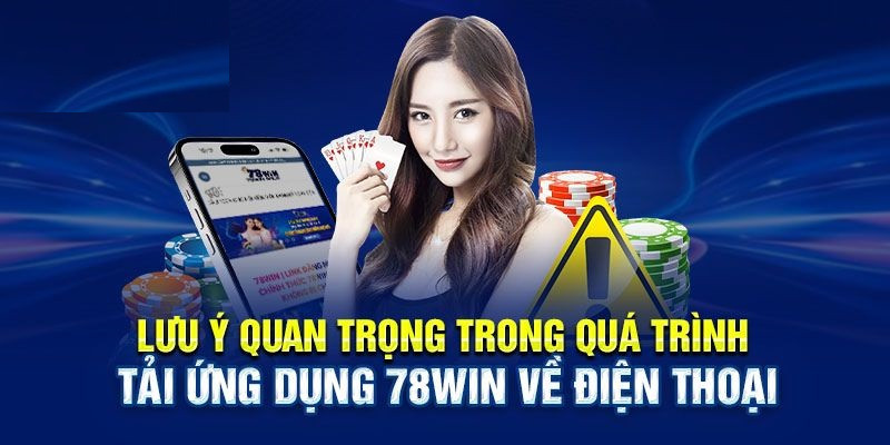 Cài đặt ứng dụng 78Win cho điện thoại IOS dễ dàng qua 4 bước